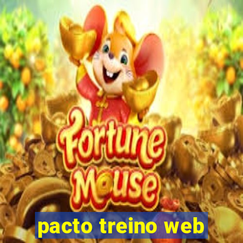 pacto treino web